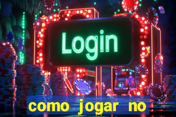 como jogar no tigre sem depositar